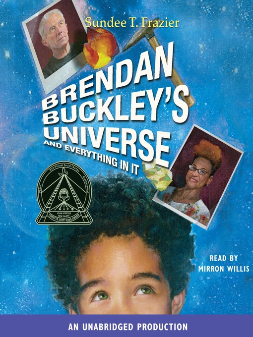 Title details for Brendan Buckley's Universe and Everything in It by Sundee T. Frazier - Available